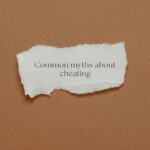 common myths about cheating